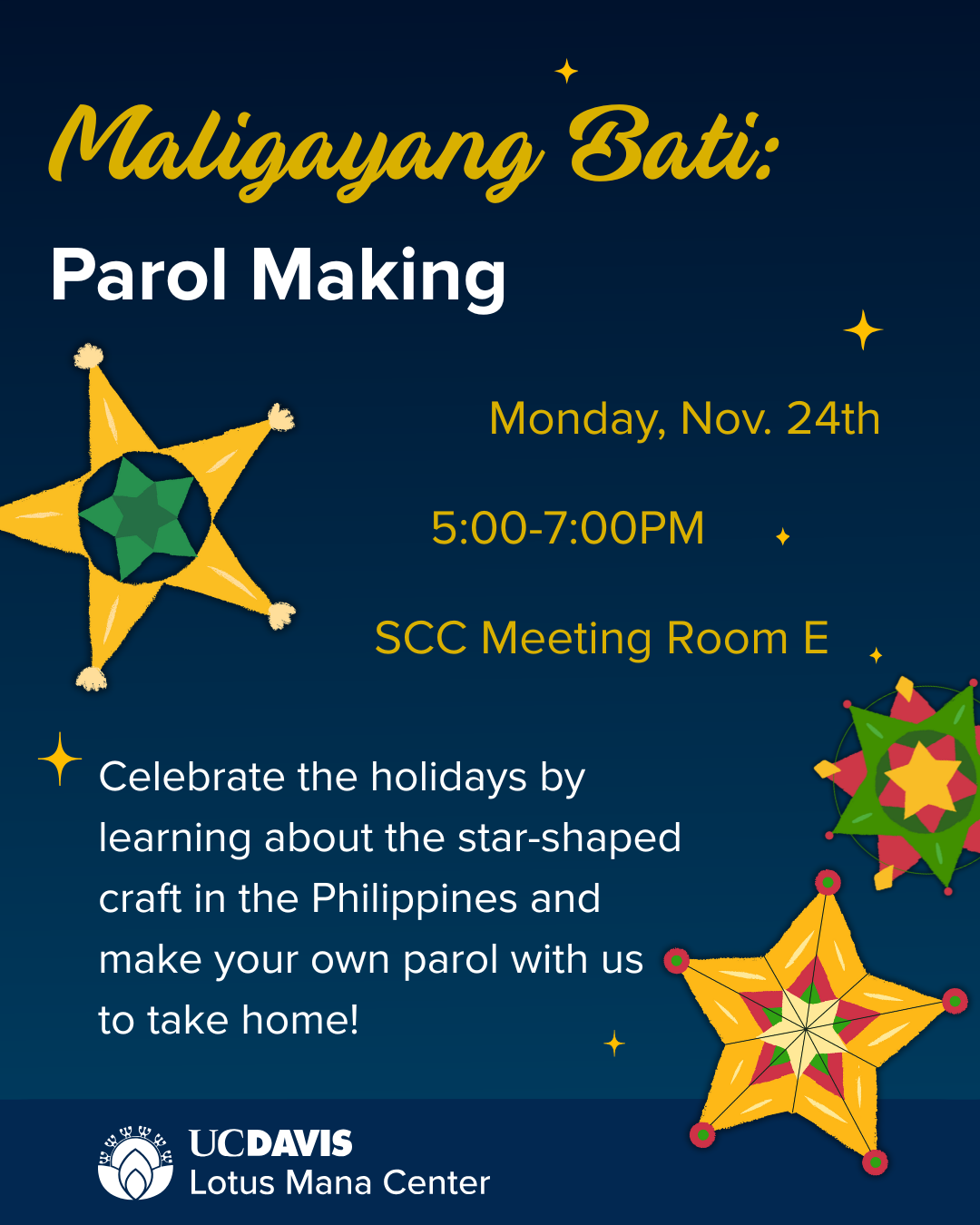 The flyer invites participants to learn about the Filipino star-shaped holiday lantern called a parol and make their own to take home. The background is dark blue with illustrated parol lanterns and small star accents. UC Davis Lotus Mana Center logo appears at the bottom.
