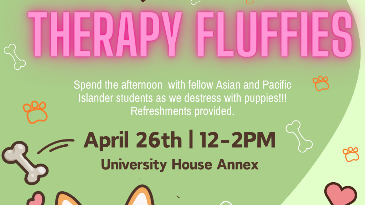 Green background with cute dogs surrounding the title AandPI Community Care Therapy Fluffies. Heart symbols, dog treat bones, and paw prints also surrounding the title of the event.